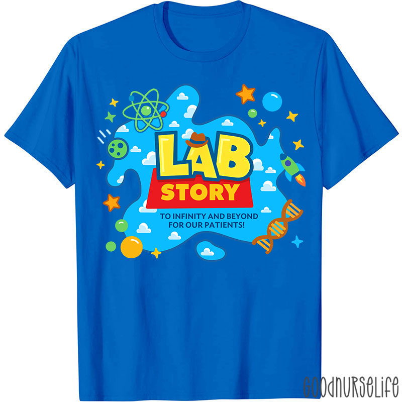 To Infinity And Beyond For Our Patients Lab Story T-shirt