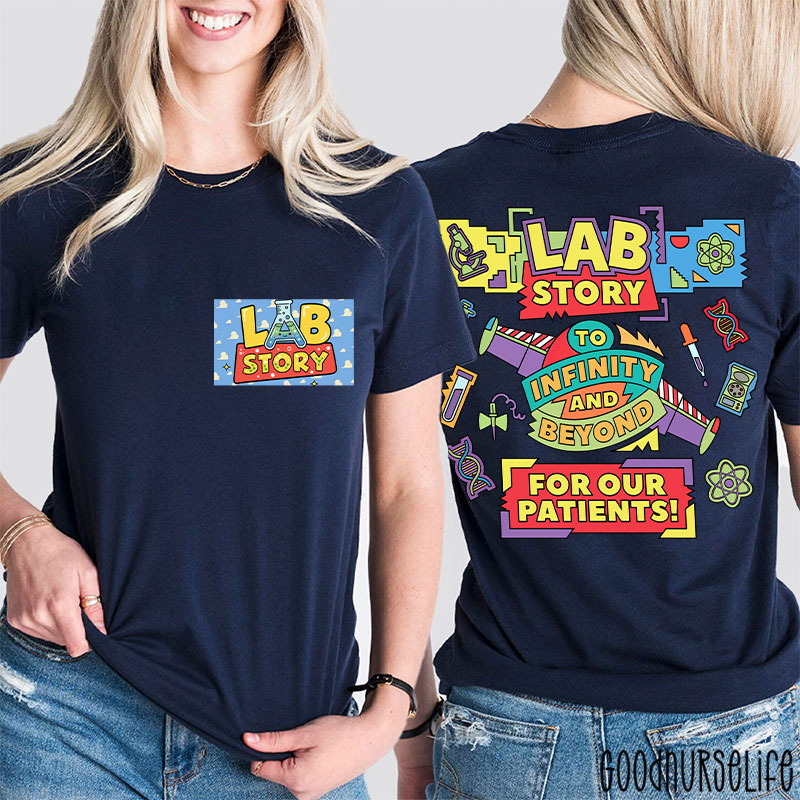 Lab Week Lab Story To Infinity And Beyond Two Sided T-Shirt
