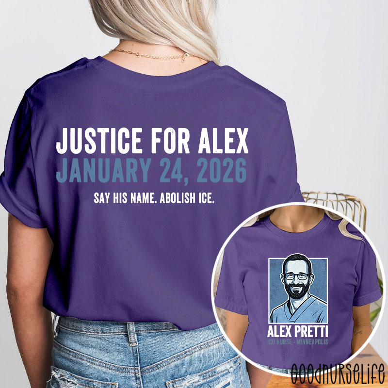 Justice for Alex Pretti  Say His Name Abolish ICE Two Sided T-Shirt