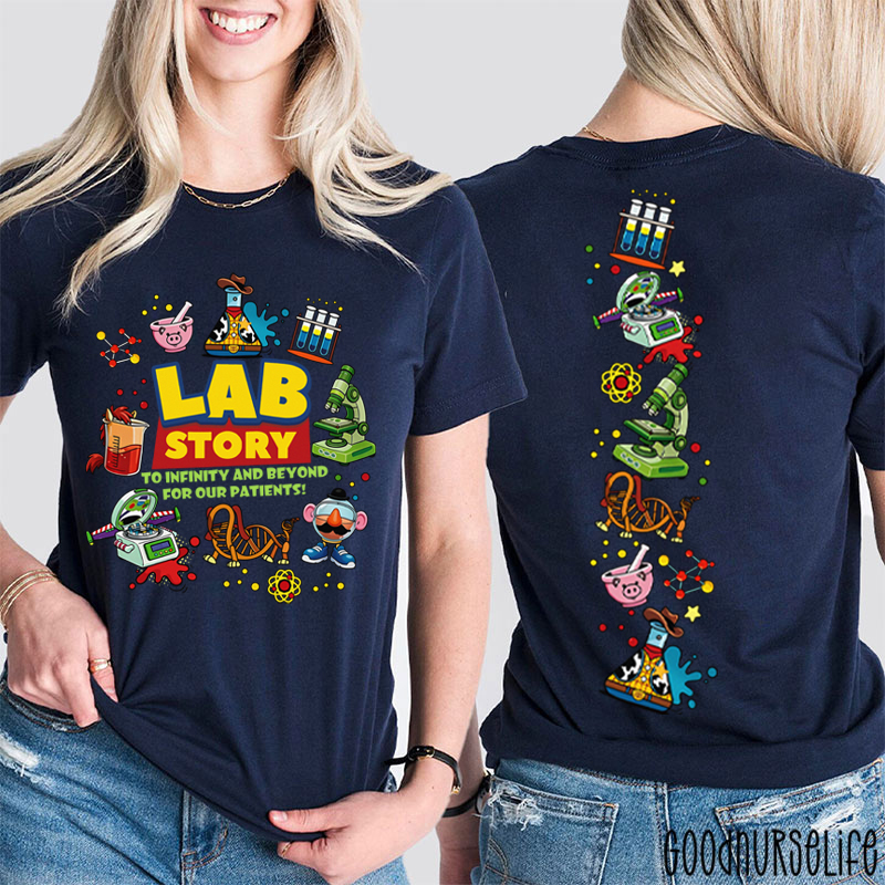 To Infinity And Beyond For Our Patients Lab Story Two Sided T-Shirt