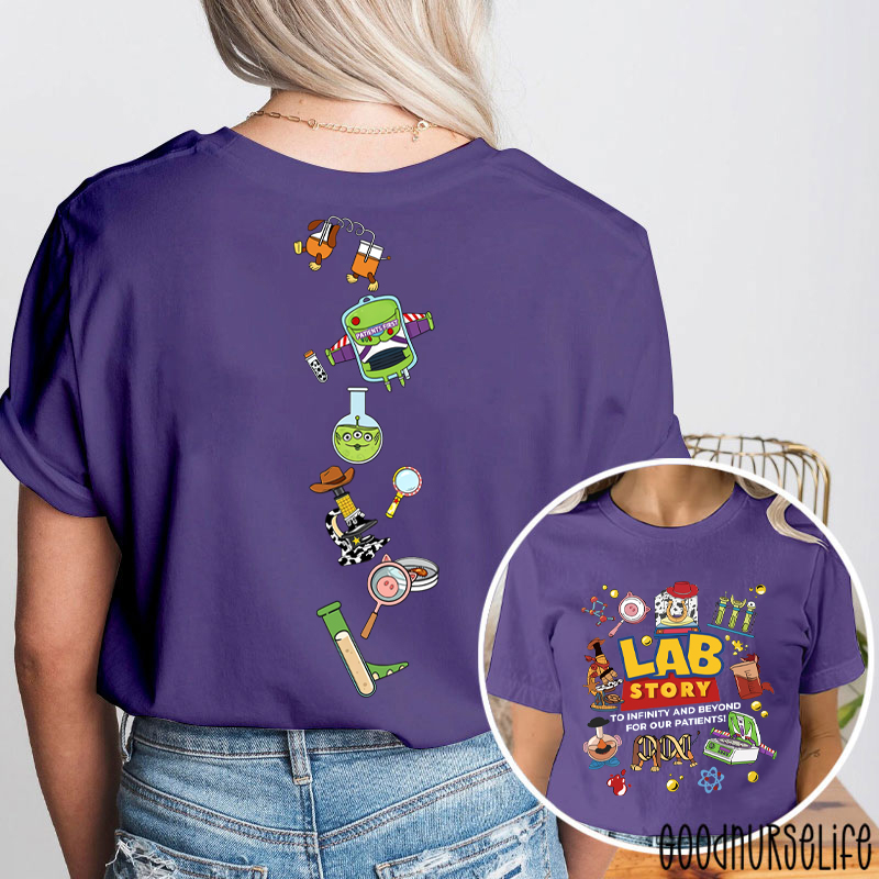 Lab Story Med Tech To Infinity And Beyond For Our Patients Two Sided T-Shirt