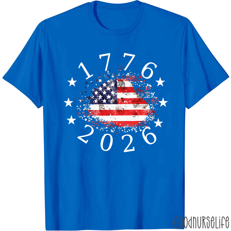USA 250th Anniversary 1776-2026 Nurse T-Shirt