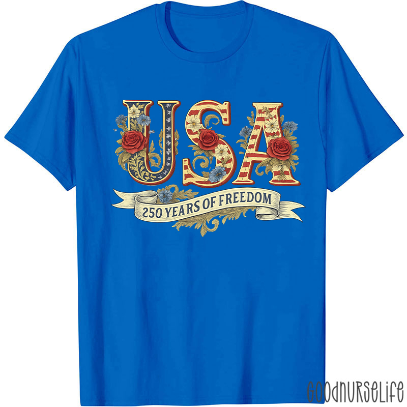 Usa 250 Years Of Freedom Nurse T-Shirt