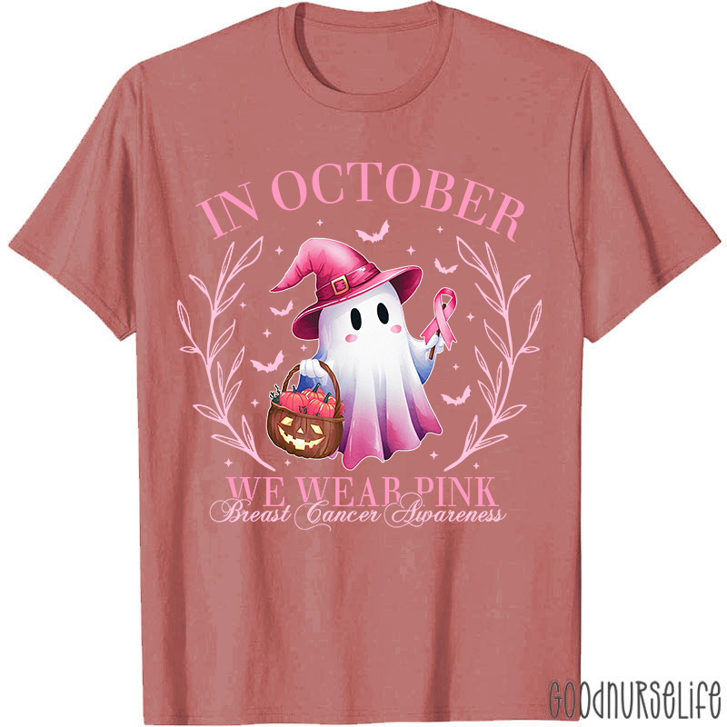 In October We Wear Pink Breast Cancer Awareness Cute Ghost Nurse T-Shirt