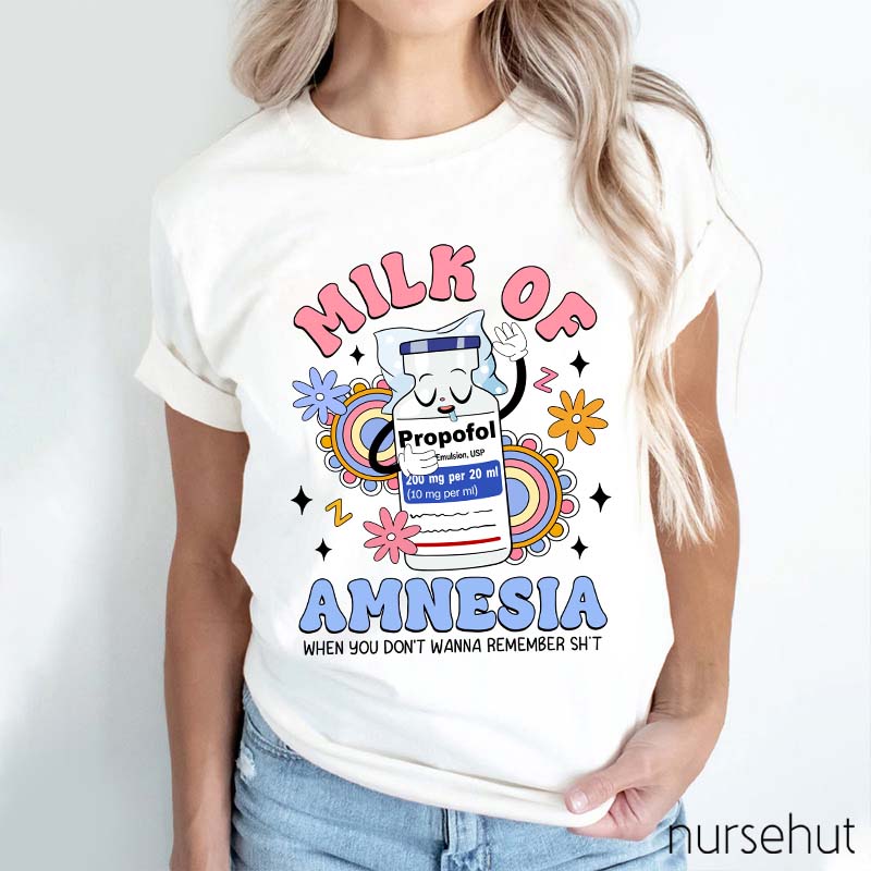 Milk Of Amnesia Nurse T-Shirt