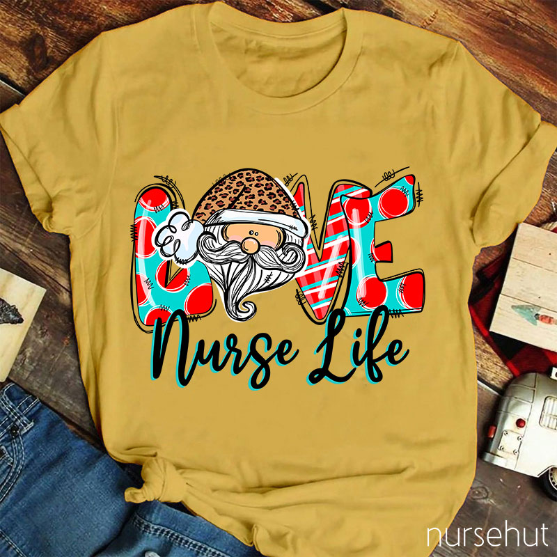 Love Nurse Life Nurse T-Shirt