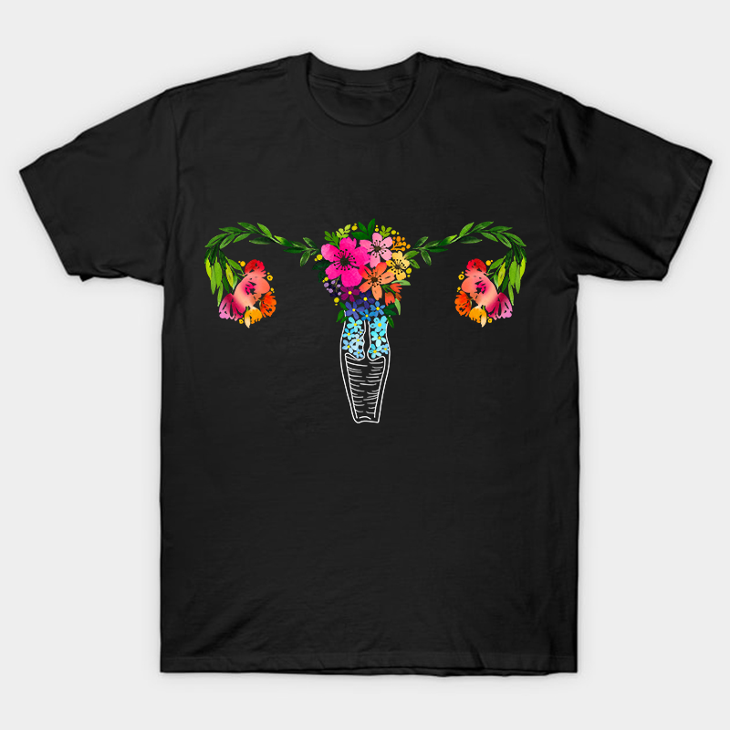 Uterus Flowers Bloom Nurse T-Shirt