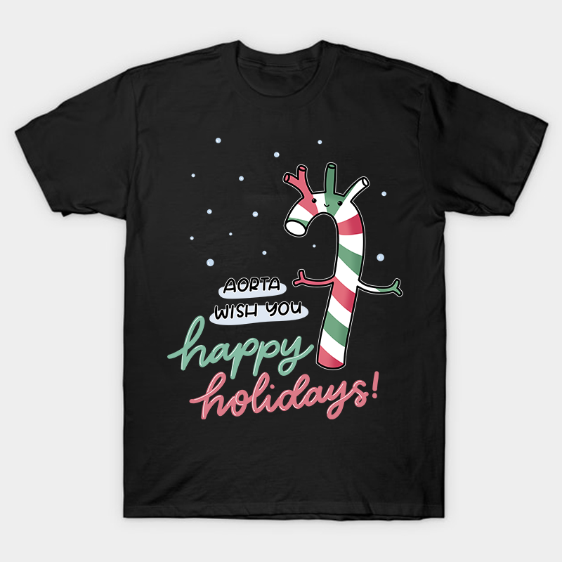 Aorta Wish You Happy Holidays Nurse T-Shirt