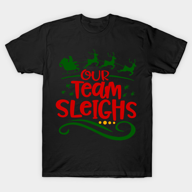 Our Team Sleighs Nurse T-Shirt