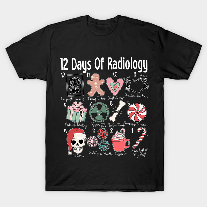 12 Days Of Radiology Nurse T-Shirt