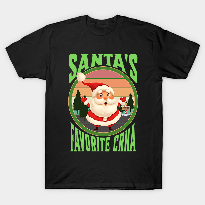 Santa's Favorite CRNA Nurse T-Shirt