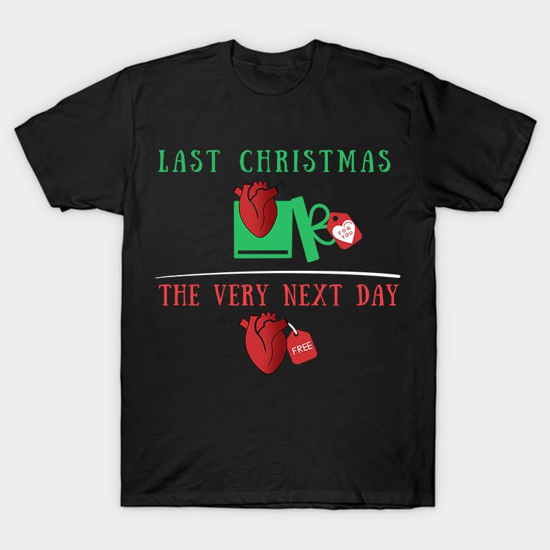 Last Christmas The Very Next Day Nurse T-Shirt