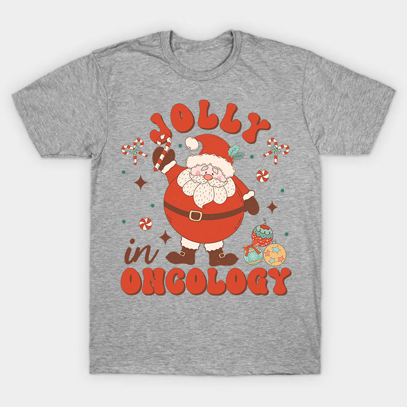 Jolly In Oncology Nurse T-Shirt
