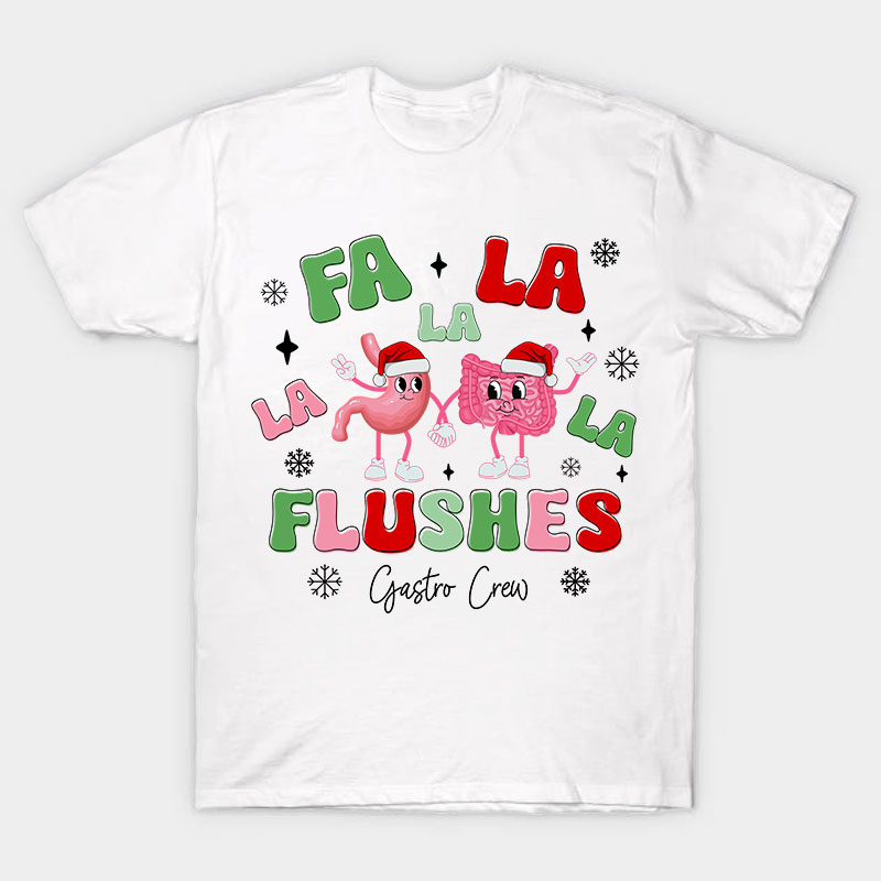 Fa La La Flushes Nurse T-Shirt
