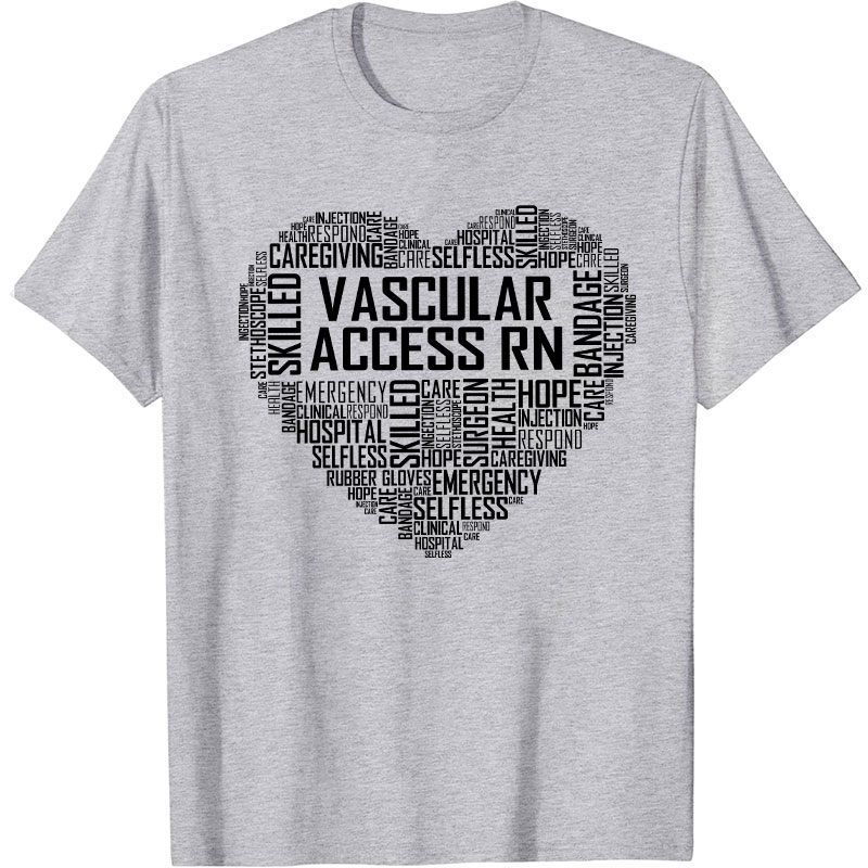 Vascular Access RN Nurse T-Shirt