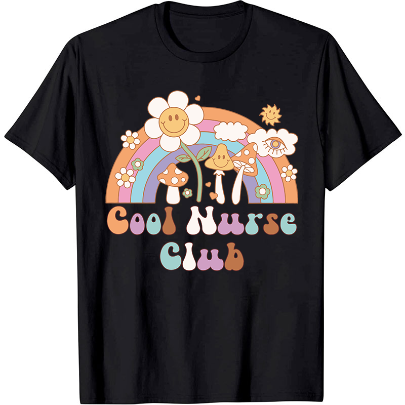 Cool Nurse Club Nurse T-Shirt