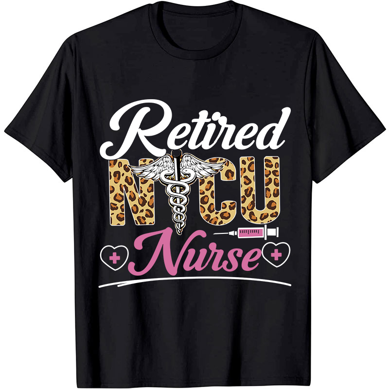 Retired NICU Nurse T-Shirt