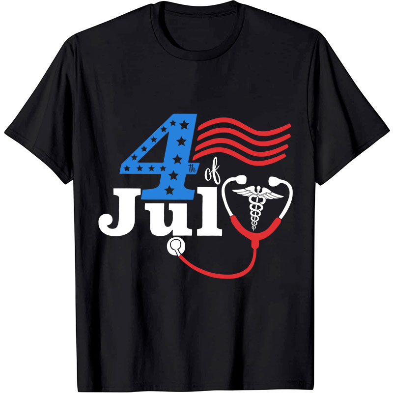 Happy Independence Day The Fourth Of July Nurse T-Shirt
