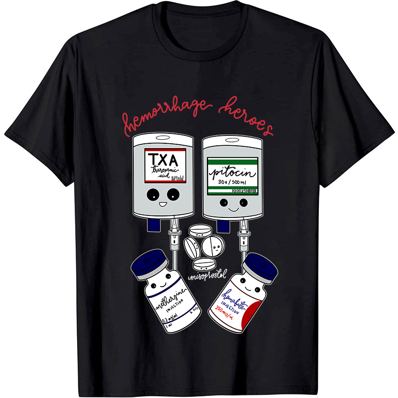 Hemorrhage Heroes Nurse T-Shirt