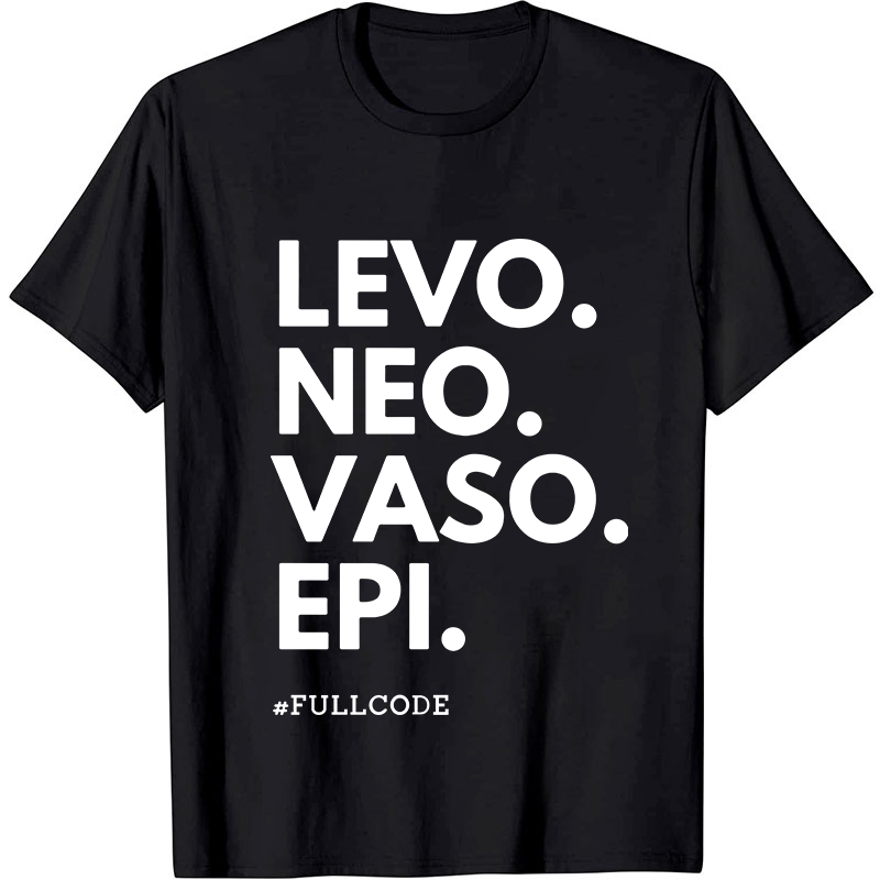 Levo Vaso Epi Fullcode Nurse T-Shirt
