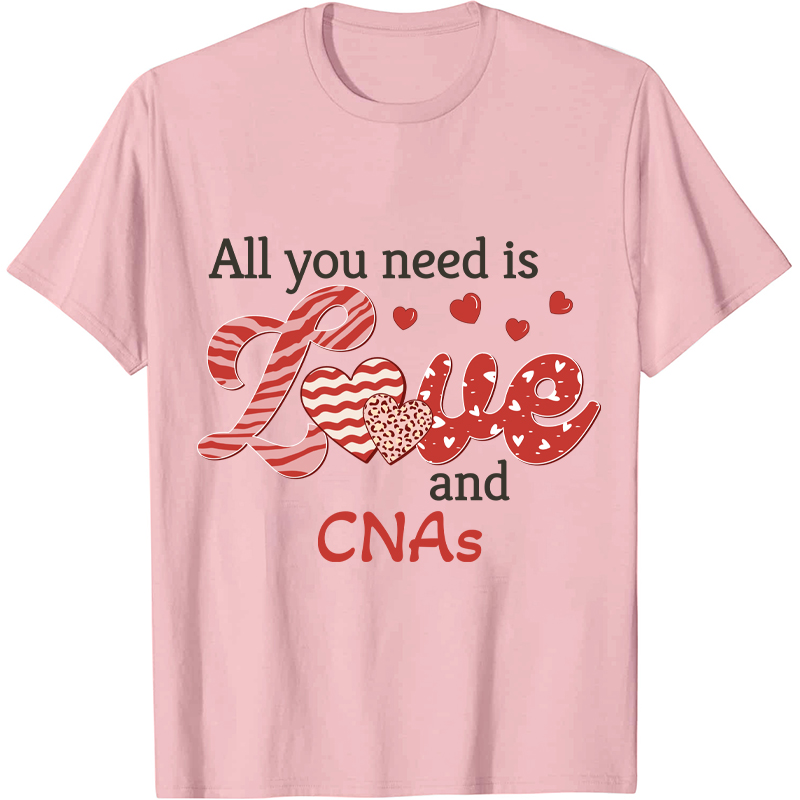 Personalized All You Need Is Love Nurse T-Shirt