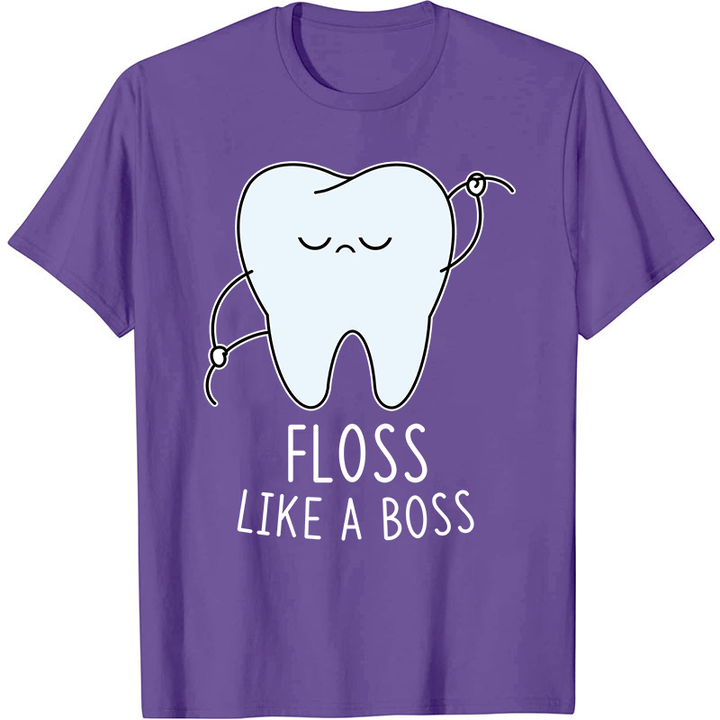 Floss Like A Boss Nurse T-Shirt