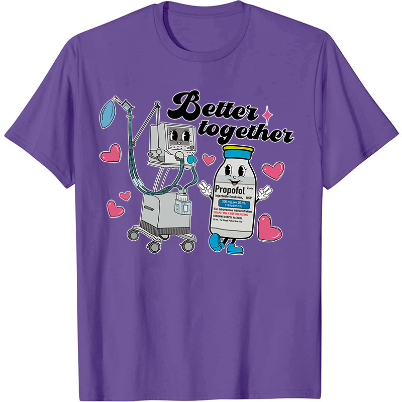 Better Together Nurse T-Shirt