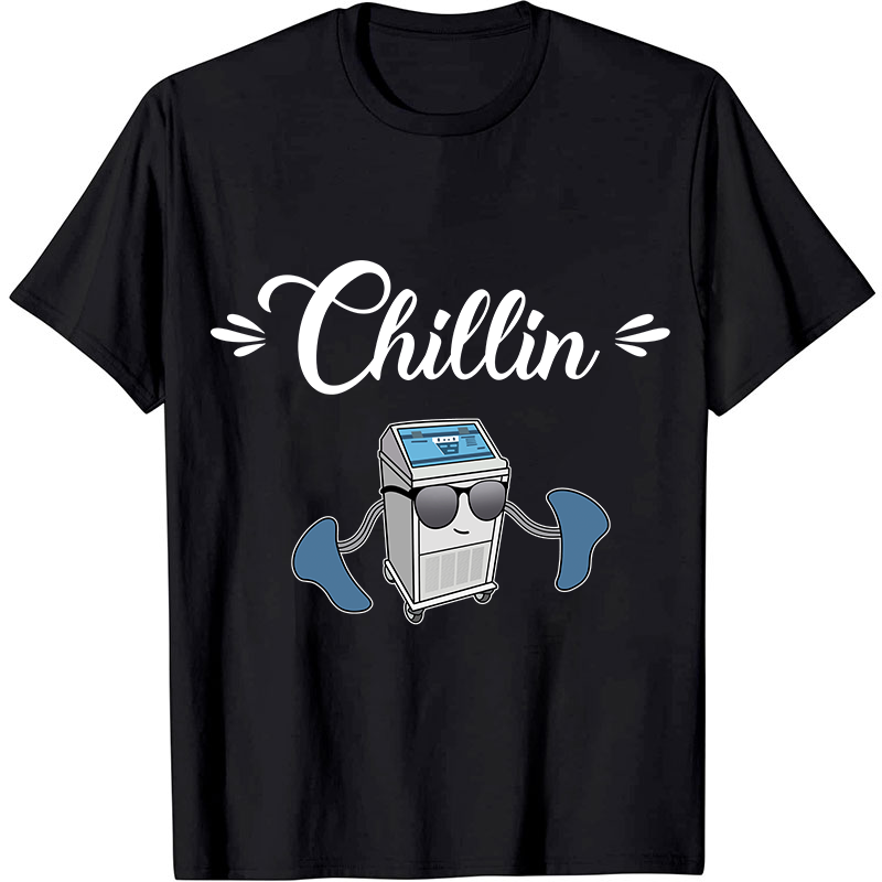 Chillin Funny ICU Nurse T-Shirt