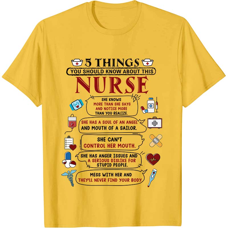 Five Things You Should Know About This Nurse T-Shirt
