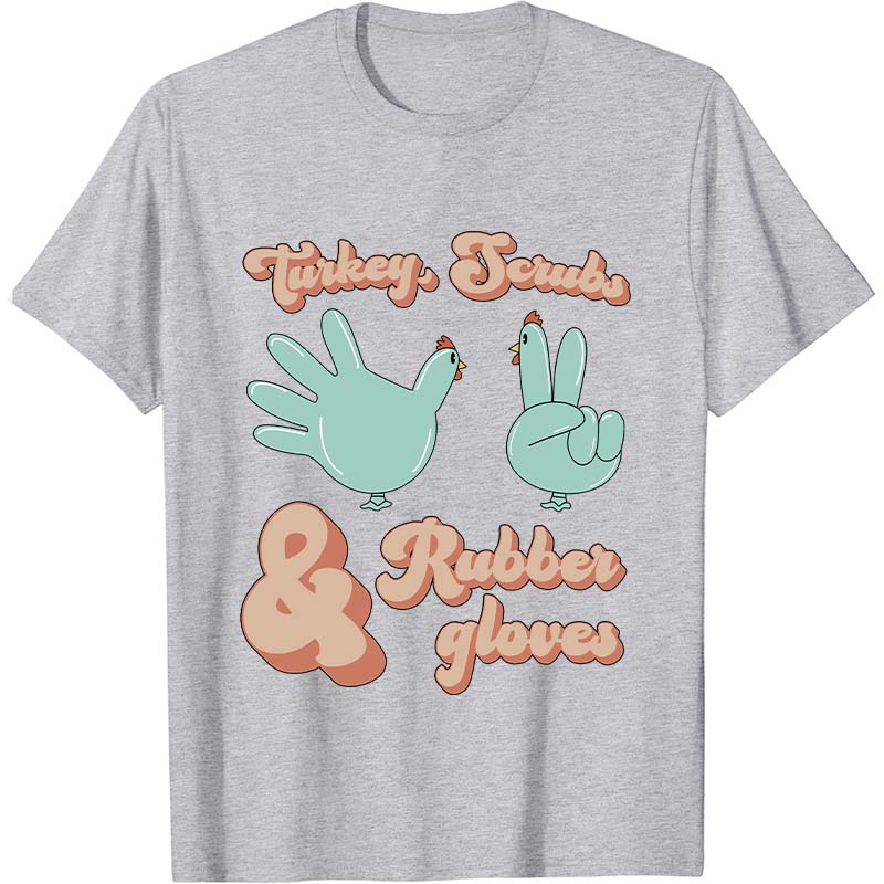 Turkey Scrubs Nurse T-Shirt