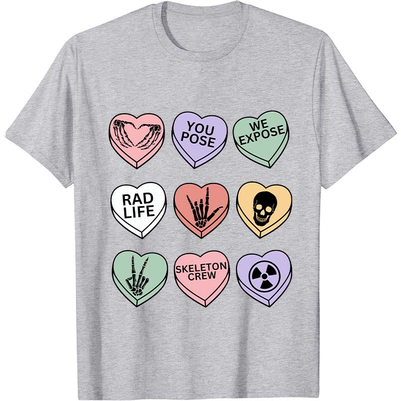 You Pose We Expose Rad Life Nurse T-Shirt