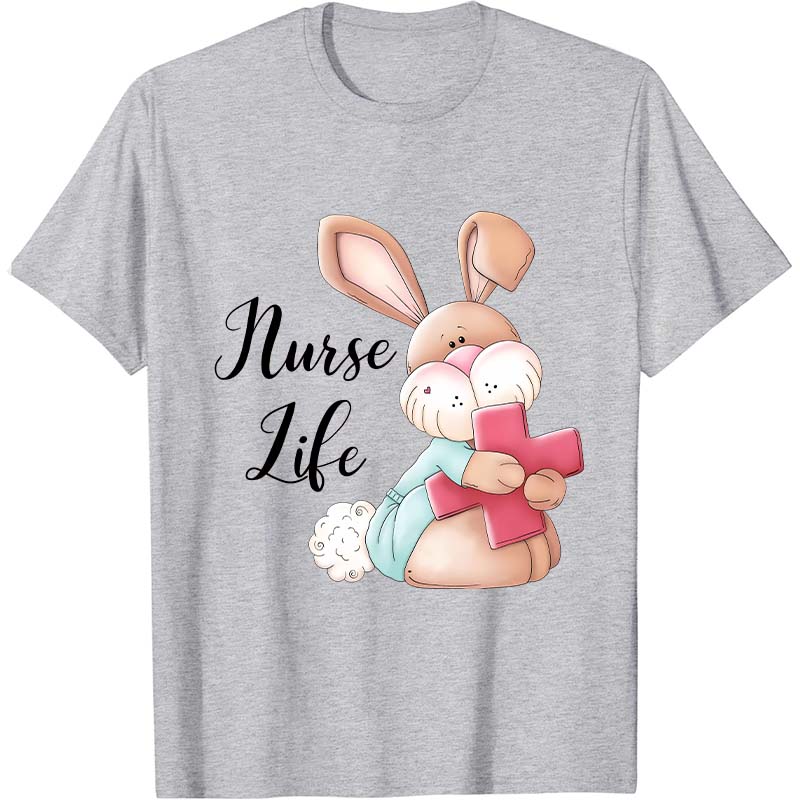 Nurse Life Nurse T-Shirt