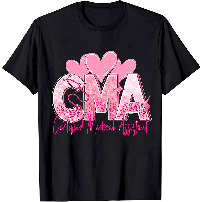Valentines Day Certified Medical Assistant Nurse T-Shirt