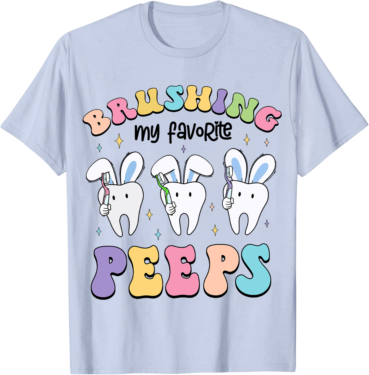 Brushing My Favorite Peeps Nurse T-Shirt