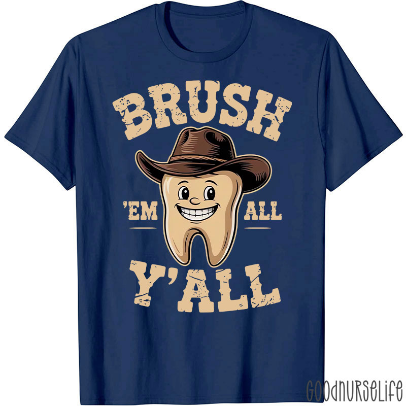 Funny Dental Hygiene Tooth Dental Assistant T-Shirt