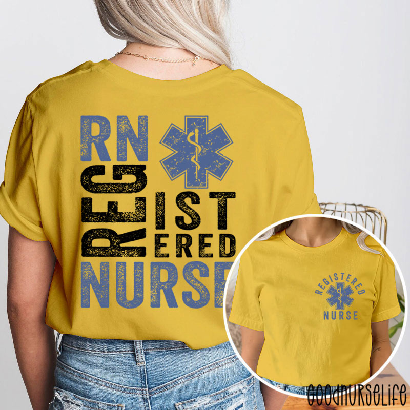 Registered Nurse Star Of Life Nurse Two Sided T-Shirt