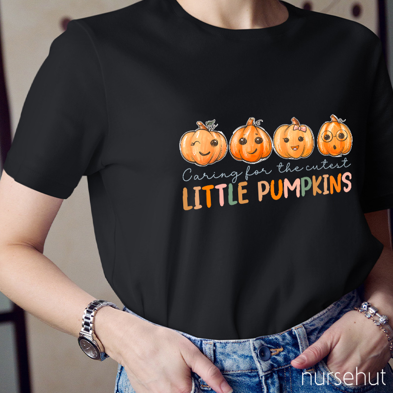 Caring For The Cutest Little Pumpkins Nurse T-Shirt