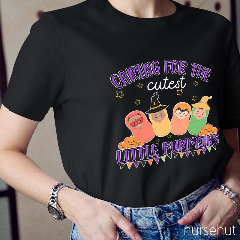 Caring For The Cutest Little Pumpkins Nurse T-Shirt