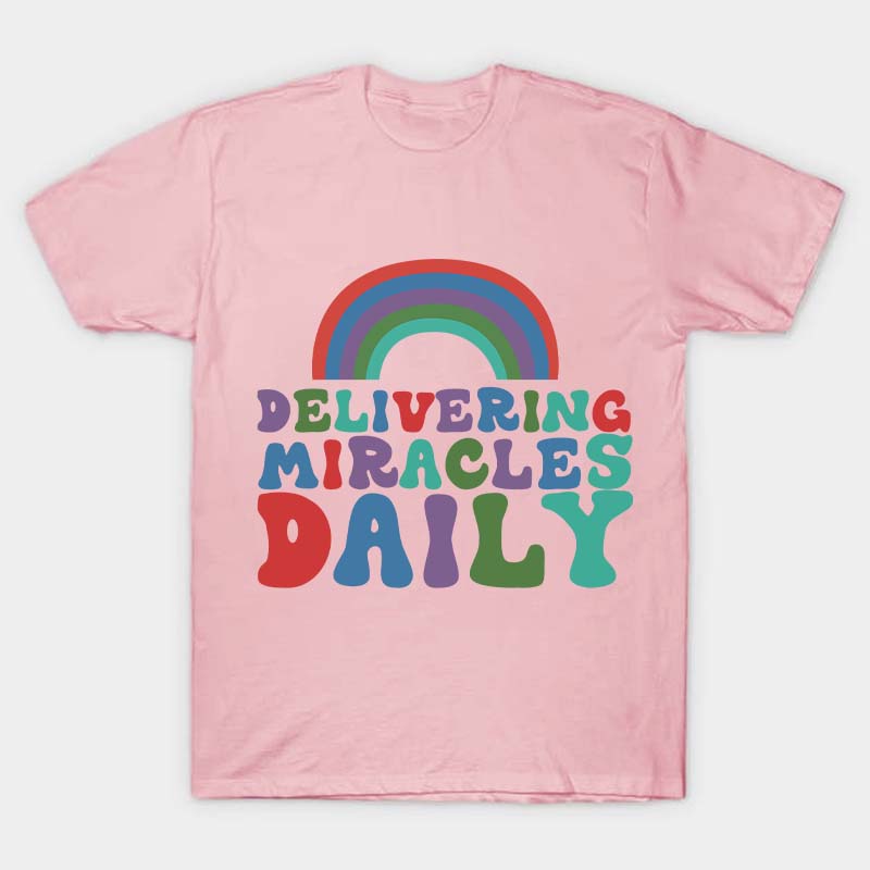 Delivering Miracles Daily Nurse T-Shirt