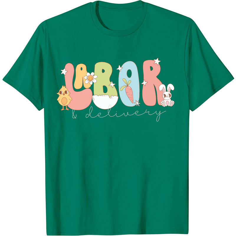 Labor And Delivery Nurse T-Shirt