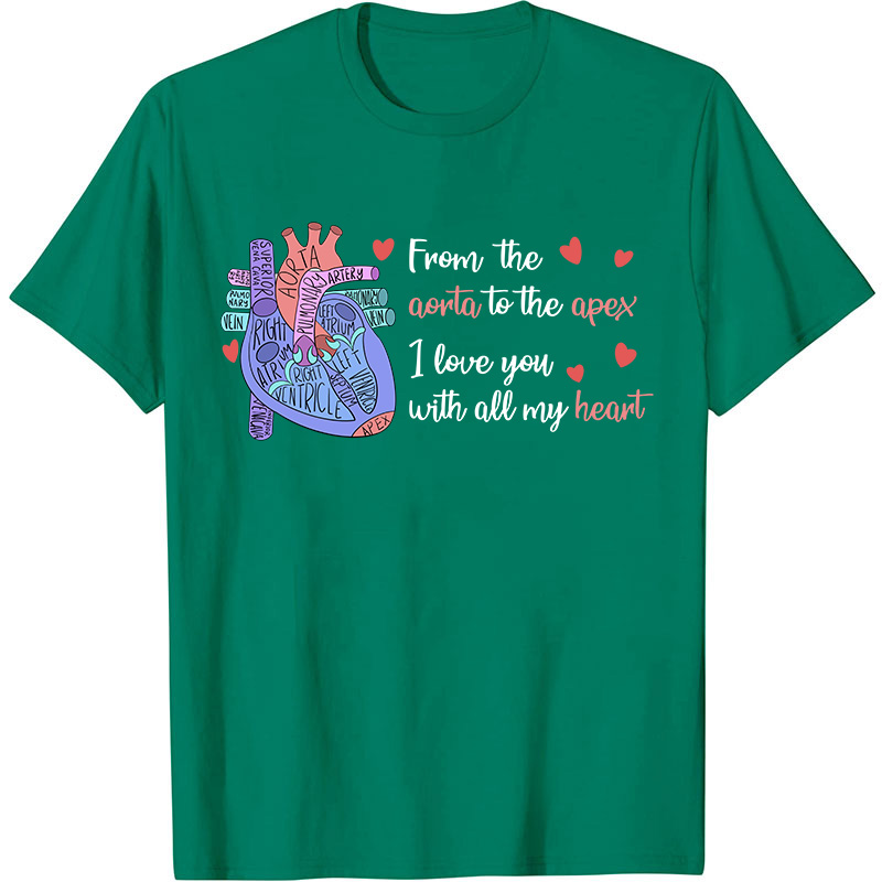 I Love You With All My Heart Nurse T-Shirt