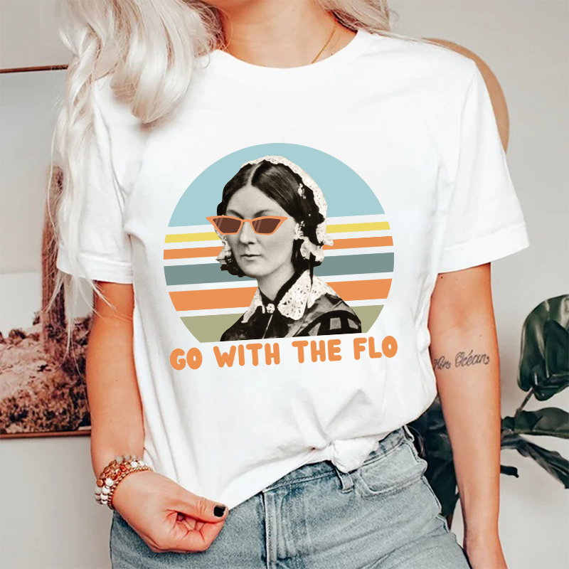 Go With The Flo Florence Nightingale Nurse T-Shirt