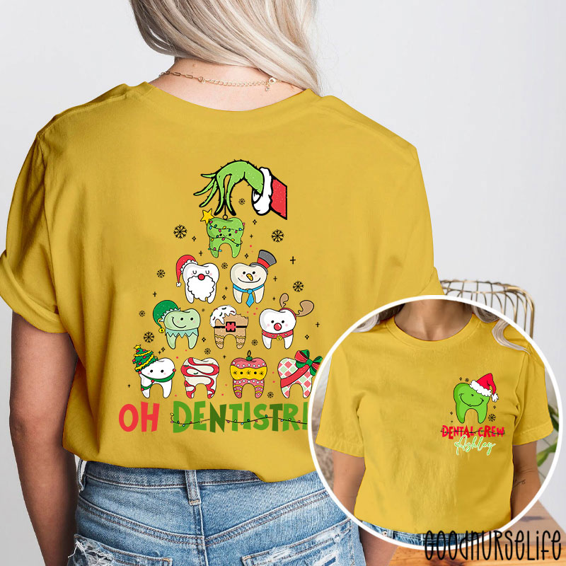 Personalized Dental Crew Oh Dentistree Nurse Two Sided T-Shirt