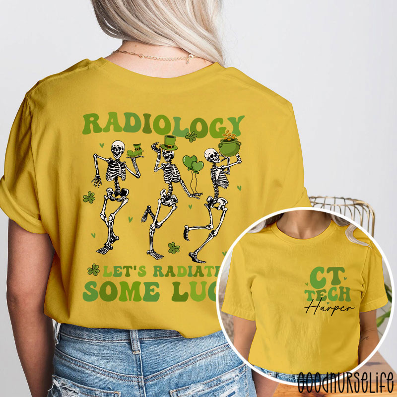 Personalized Let's Radiate Some Luck Nurse Two Sided T-Shirt
