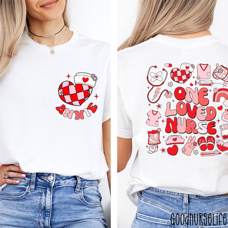 Personalized Name One Loved Nurse Two Sided T-Shirt