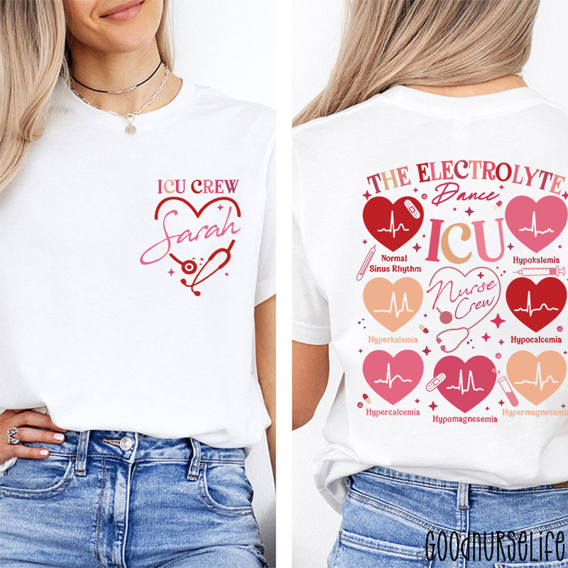 Personalized ICU Electrolyte Dance Nurse Two Sided T-Shirt