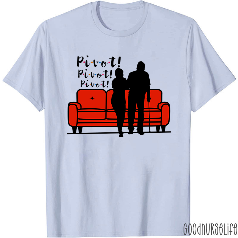 Pivot Therapy Nurse T-Shirt