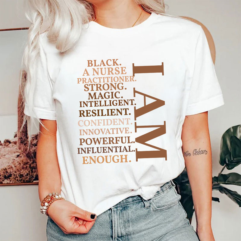 I Am A Strong Magic Black Nurse T-Shirt