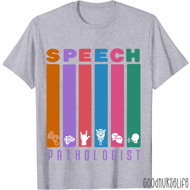 Funny SLP Speech Pathologist T-Shirt