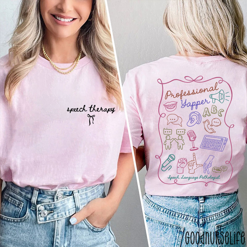 Professional Yapper Speech Language Pathologist Two Sided T-Shirt